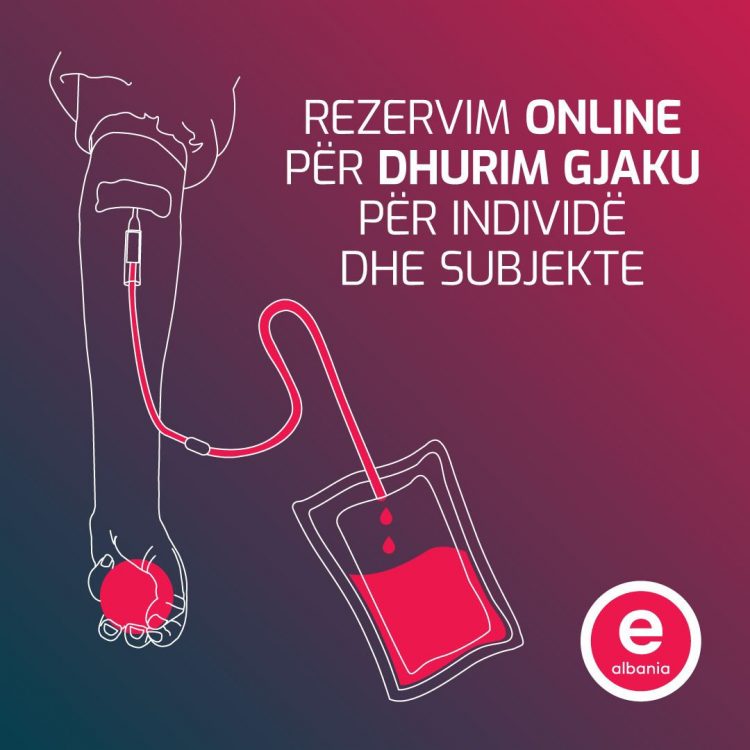 Shpëto një jetë! Rezervo në e-Albania, për kohën dhe vendin e dhurimit të gjakut!
