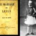 La Liberté (1912) / Një recension për “martesën e Lejlës, Le Mariage De Leila”, romanin e Gjon Krujës (Faik Konicës)