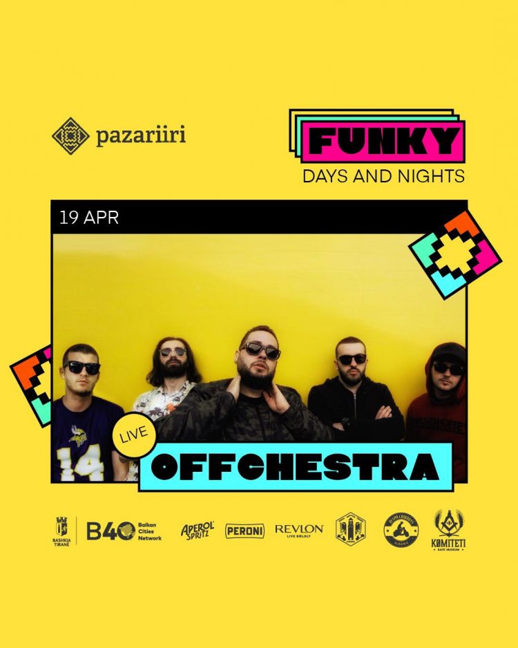 Funky Days & Night /Mbrëmjeve pranverore në Tiranë do t’i shtohen 3 ditë ndryshe te Pazari i Ri 