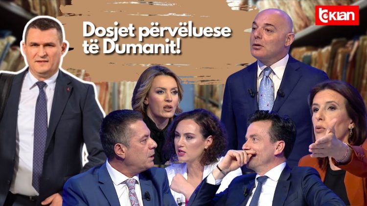 Opinion – Dosjet përvëluese të Dumanit!