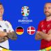 Euro 2024/ Gjermani-Danimarkë, publikohen formacionet zyrtare