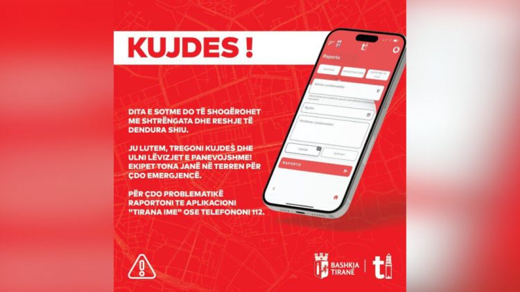 Moti i keq në Tiranë/ Punonjësit e bashkisë në terren, Veliaj-qytetarëve: Për probleme raportoni te “Tirana Ime” ose 112