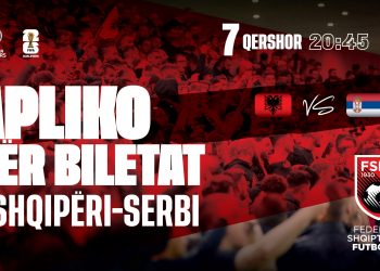 Botërori 2026/ Ndeshja Shqipëri-Serbi, hapet procesi për rezervimin e biletave