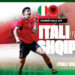 Shqipëria U-19 do të luajë dy miqësore luksi ndaj Italisë në muajin gusht