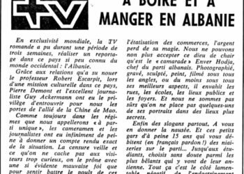 FAN (1971) / “Të pish e të hash në Shqipëri”, reportazhi i televizionit zviceran